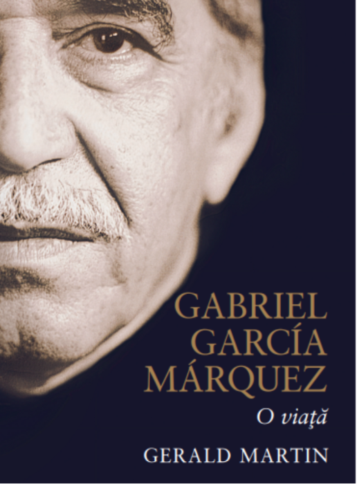 Gabriel Garcia Marquez. O viață