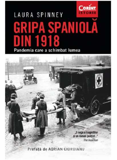 Gripa spaniolă din 1918 Pandemia care a schimbat lumea