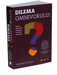 Dilema omnivorului       Patru feluri de mâncare: o istorie naturală