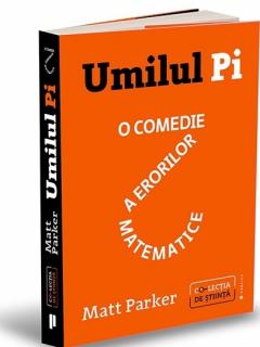 Umilul Pi                        O comedie a erorilor matematice