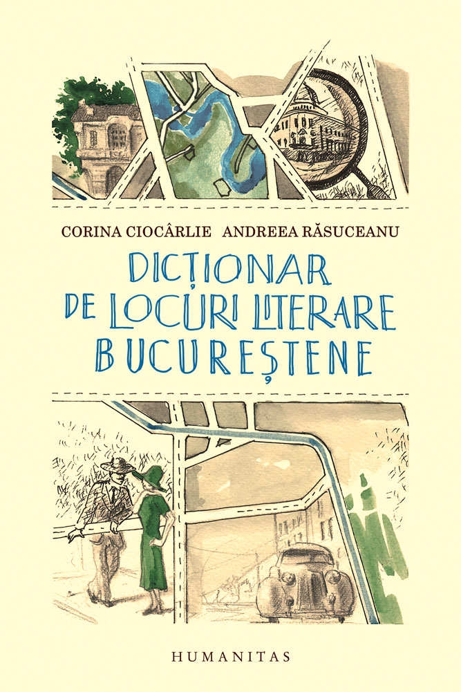 Dicționar de locuri literare bucureștene