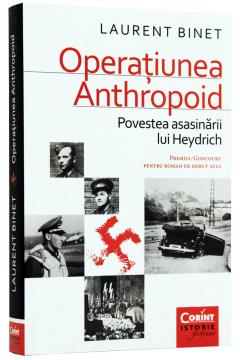 Operațiunea Anthropoid. Povestea asasinării lui Heydrich